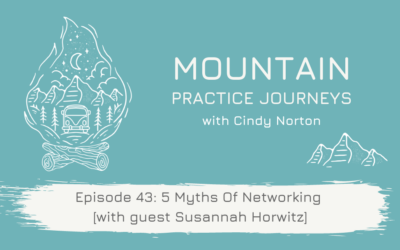 Episode 43: 5 Myths Of Networking with guest Susannah Horwitz