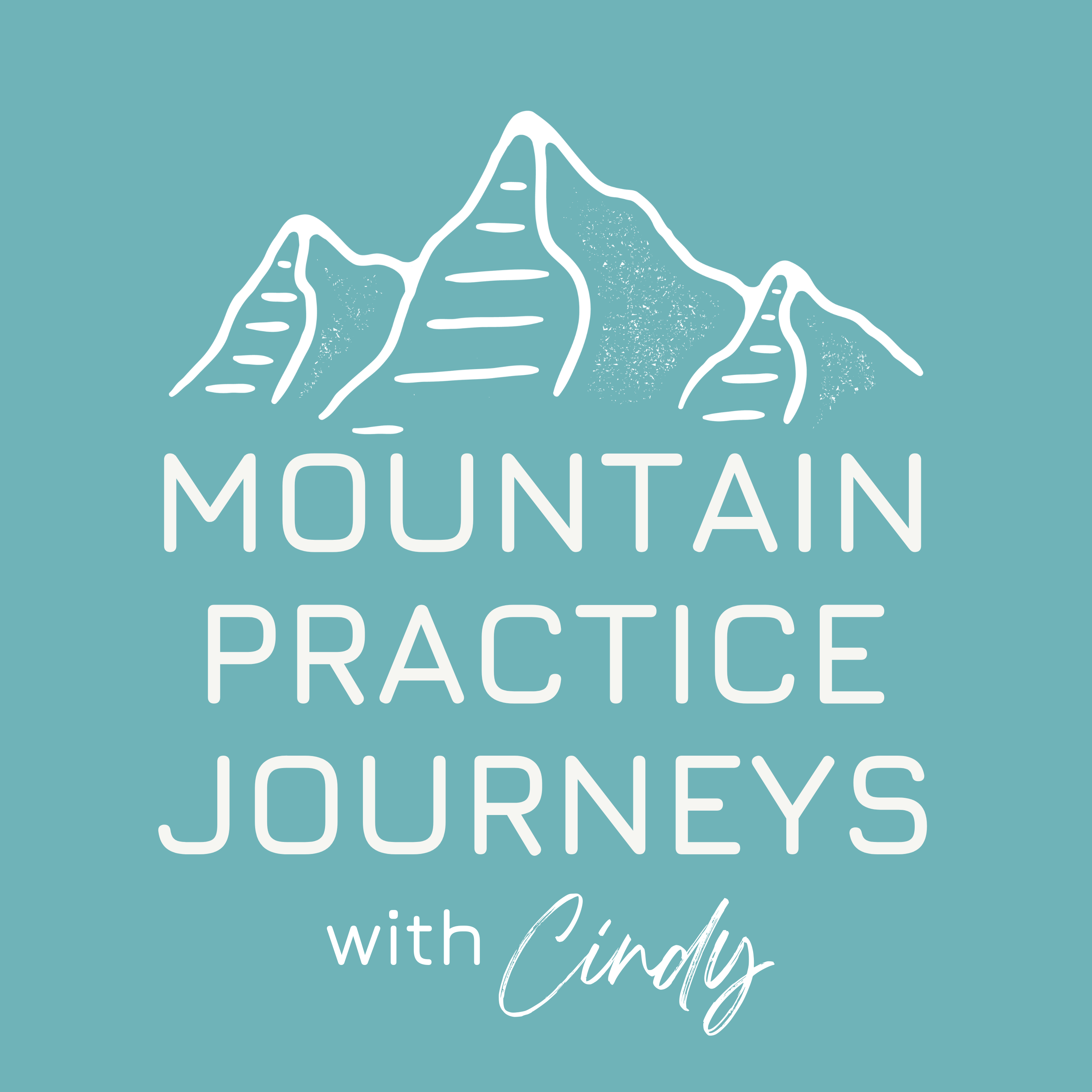 Private Practice Podcast - Mountain Practice Journeys